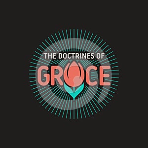 TULIP - The doctrines of grace. The main five points of Calvinism