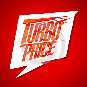 Turbo price sale design with speech bubble