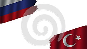 Turkey and Russia Flags, Obsolete Torn Weathered, Crisis Concept, 3D Illustration