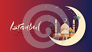 Turkey travel poster with a mosque and the words welcome to Istanbul, vector illustration