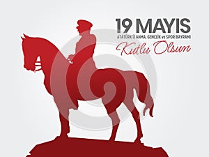 Turkish national holiday vector illustration. 19 mayis Ataturk`u Anma, Genclik ve Spor Bayrami Kutlu Olsun.