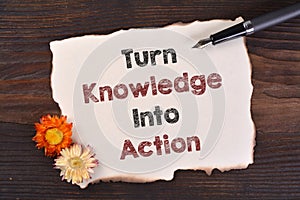 Turn Knowledge Into Action