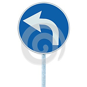 Turn left ahead road sign, blue round isolated roadside traffic signage, white arrow icon and frame roadsign, grey pole post