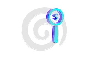 Turquoise Magnifying glass and dollar symbol icon isolated on white background. Find money. Looking for money