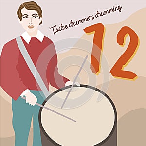 The twelve days of Christmas. Twelve day. Twelve drummers drumming.