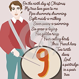 The twelve days of Christmas. Ninth day. Nine drummers drumming.