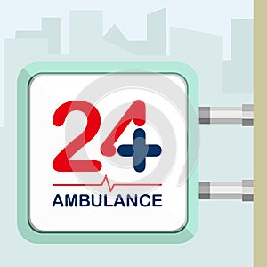 Twenty four hours available ambulance. Signboard concept.
