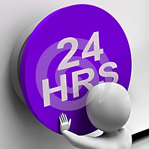 Twenty Four Hours Button Shows 24H Availability