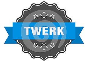 twerk label