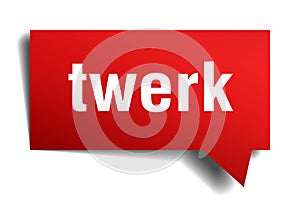 Twerk red 3d speech bubble