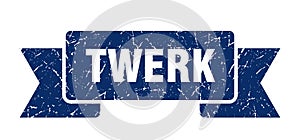 twerk ribbon. twerk grunge band sign.