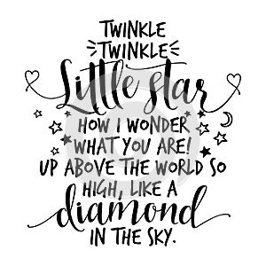 Twinkle twinkle little star text. funny vector quotes.