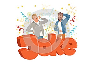 Two adult men loudly laughing after hearing funny joke. Colorful confetti flying in the air. Hahaha text. Cartoon people photo