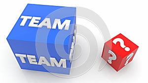 Two cubes with team and question mark concept