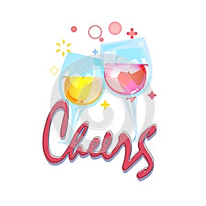 Two glasses of wine or champagne with `Cheers`