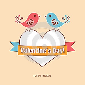 Two love birds are sitting on a white heart, which wraps the ribbon with the name of the holiday. Vector