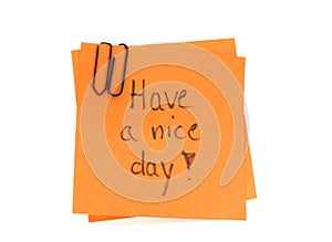 Two post-it notes with handwritten HAVE A NICE DAY