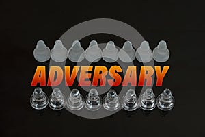 Two rows of chess pawns with text adversary
