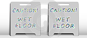 Two sign with the inscription `caution wet floor`