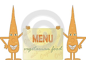 Two smiling orange carrot holding a board, inscription Menu, Vegetarian food, arms, legs, green eyes, white background