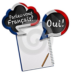 Parlez-vous Francais and Oui - Two Speech Bubbles and Blank Note Book