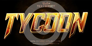Tycoon text, shiny golden color editable text effect on dark gold textured background photo