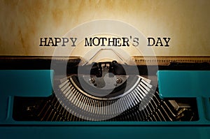 Typewriter and text happy mothers day