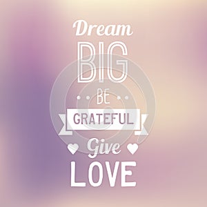 Typo Quote Background - Dream Big