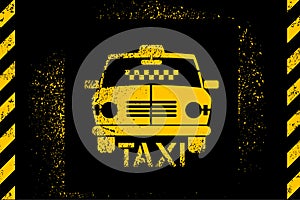 Typographic graffiti retro grunge taxi cab poster. Vector illustration.