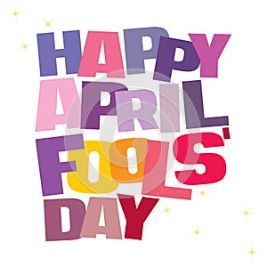 Typographic illustration of April Fools Day in multi colors