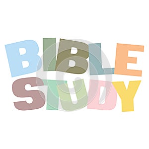 Typographic illustration of Bible Study in multi colors