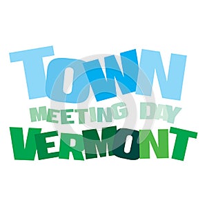 Typographic illustration of Town Meeting Day in green hues