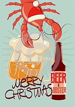 Typographic retro Christmas beer poster with Lobster-Santa. Vector illustration.