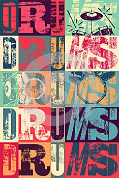 Typographical drums vintage style poster. Retro grunge vector illustration.