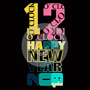 Typography of 12 O Clock and Happy New Year 2019