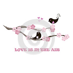 Typography banner Love is in the air, black birds on blooming branch, pink flowers, butterfly, hearts on white