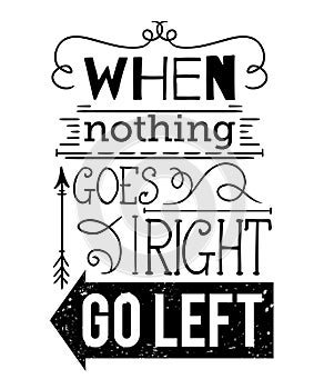 Typography poster with hand drawn elements. Inspirational quote.