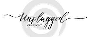 Typography wedding sign lettering text graphic vector for unplugged ceremony