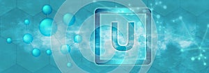 U symbol. Uranium chemical element