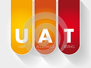 UAT - User Acceptance Testing acronym, technology concept background