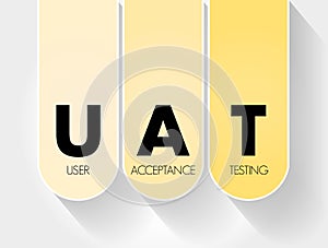 UAT - User Acceptance Testing acronym, technology concept background