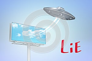 UFO coming out from a billboard with 'Lie' text