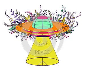 UFO spaceship. Unidentified flying object with light beam, flowers and hippie peace symbol. Peace, love sign. Design concept for t