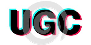 UGC, user generated content