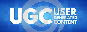 UGC - User Generated Content acronym concept