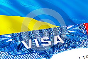 Ukraine Visa. Travel to Ukraine focusing on word VISA, 3D rendering. Ukraine immigrate concept with visa in passport. Ukraine