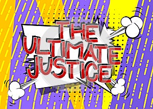 The Ultimate Justice comic book style words