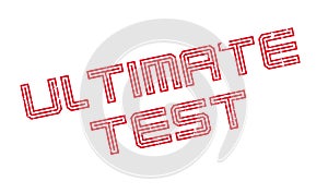 Ultimate Test rubber stamp