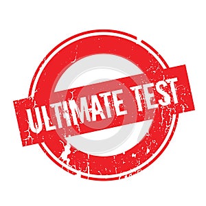 Ultimate Test rubber stamp