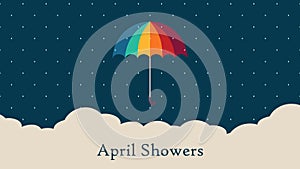Umbrella in the rain, April showers concept design, vector illustration